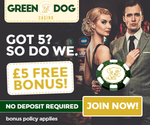 Green Dog Casino £5 free spins and £500 welcome bonus
